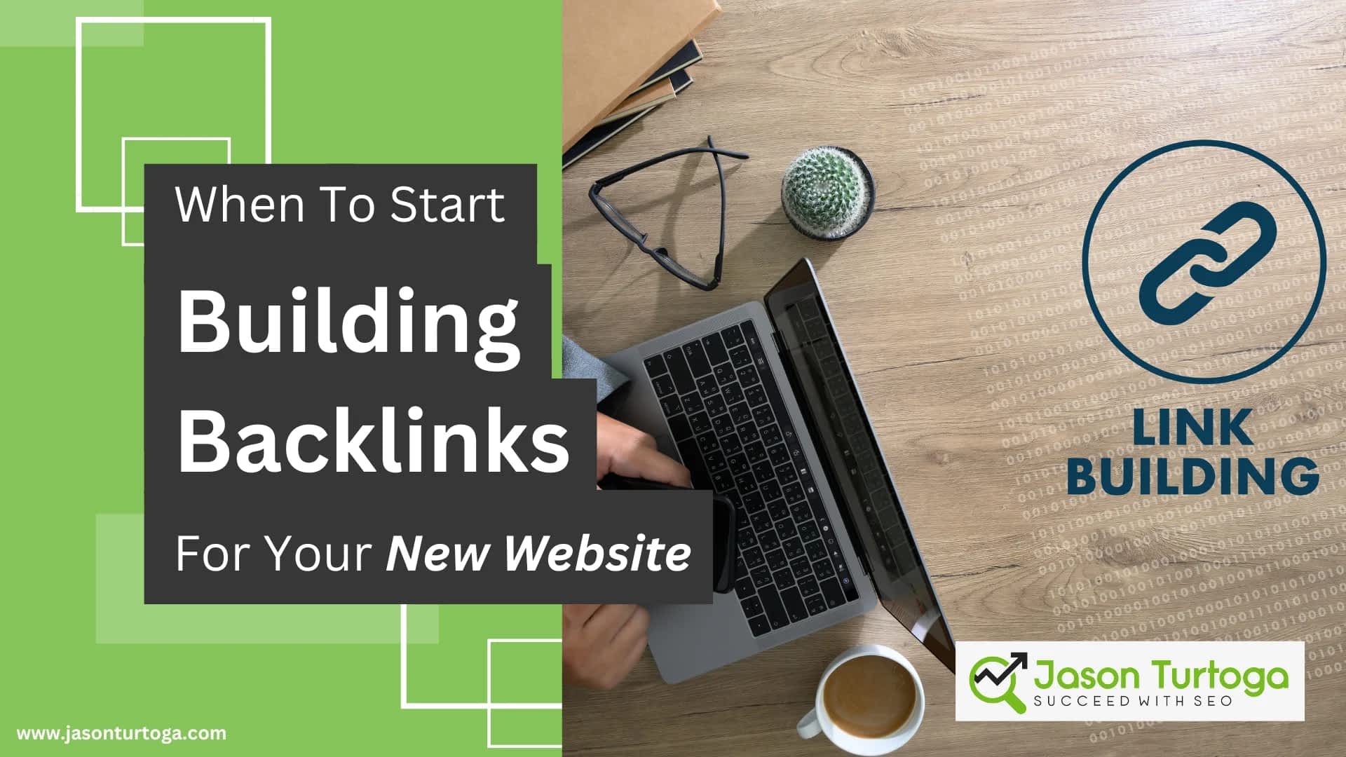 When To Start Building Backlinks For Your New Website